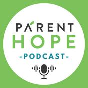 Podcast The Parent Hope Podcast