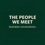 Podcast The People We Meet