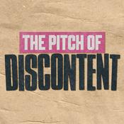 Podcast The Pitch of Discontent