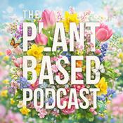 Podcast The Plant Based Podcast