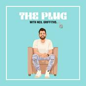 Podcast The Plug with Neil Griffiths