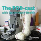 Podcast The POD-cast with Queensland Health