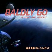 Podcast Baldly Go - A Star Trek: Strange New Worlds Podcast