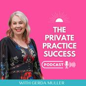 Podcast The Private Practice Success Podcast