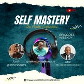 Podcast Self Mastery: The Audio Experience