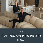 Podcast The Pumped On Property Show