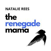 Podcast The Renegade Mama