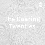 Podcast The Roaring Twenties