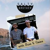 Podcast The Salty Brother Podcast with Dane and Quinn