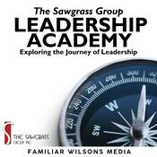 Podcast The Sawgrass Group Leadership Academy