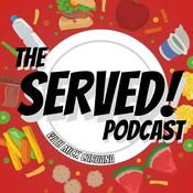 Podcast The Served! Podcast