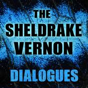 Podcast The Sheldrake Vernon Dialogues