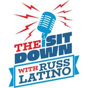 Podcast The Sit Down with Russ Latino