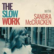 Podcast The Slow Work with Sandra McCracken