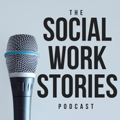 Podcast The Social Work Stories Podcast