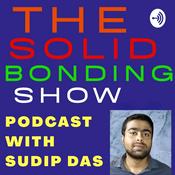 Podcast THE SOLID BONDING SHOW