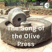 Podcast The Song of the Olive Press