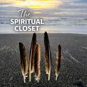 Podcast The Spiritual Closet