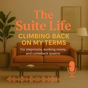 Podcast The Suite Life: Climbing Back on My Own Terms