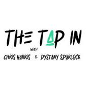Podcast The Tap In with Chris Harris & Dystany Spurlock