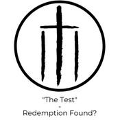 Podcast 'The Test': Redemption Found?