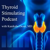 Podcast The Thyroid Stimulating Podcast