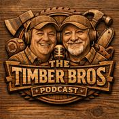 Podcast The Timber Bros Podcast