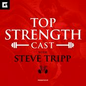 Podcast The TOP Strength Cast with Steve Tripp
