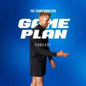 Podcast The Transformation GamePlan Podcast