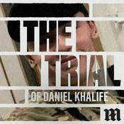 Podcast The Trial of Daniel Khalife