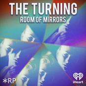 Podcast The Turning: Room of Mirrors