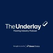Podcast The Underlay - A Clever Choice Podcast