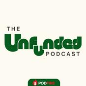 Podcast The Unfunded Podcast