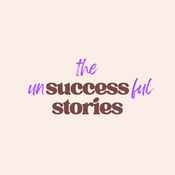 Podcast The Unsuccessful Stories