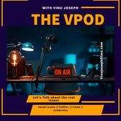 Podcast The VPOD with Vinu Joseph