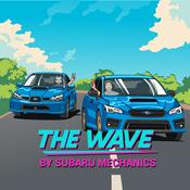 Podcast The Wave by Subaru Mechanics