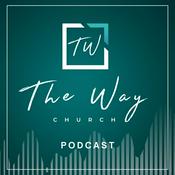 Podcast The Way Church Podcast