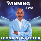 Podcast The Winning Edge with Leonard Wheeler