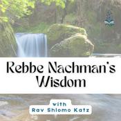 Podcast The Wisdom of Rebbe Nachman of Breslov