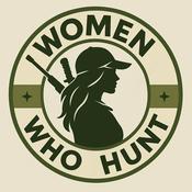 Podcast The Women Who Hunt Podcast