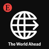 Podcast The World Ahead from The Economist