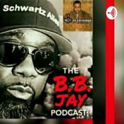 Podcast The "B.B.JAY" Podcast
