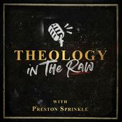 Podcast Theology in the Raw