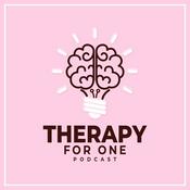 Podcast Therapy For One
