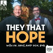 Podcast They That Hope: A Catholic Podcast