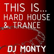Podcast This Is… Hard House & Trance Podcast | DJ Monty – 90s Club Classics & Ibiza Anthems