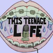 Podcast This Teenage Life