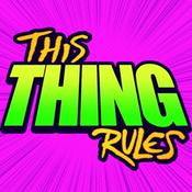 Podcast This Thing Rules
