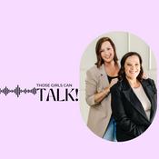 Podcast Those girls can talk!