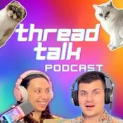 Podcast ThreadTalk: The Reddit Review Show